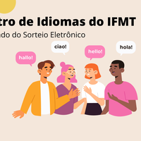 IFMT divulga resultado dos alunos e servidores que farão o curso FIC de idiomas