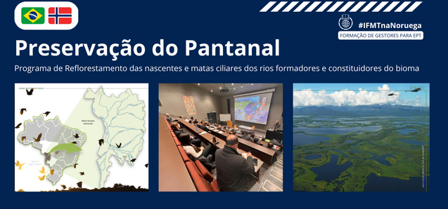 IFMT apresenta projeto de reflorestamento de nascentes degradadas do Pantanal 