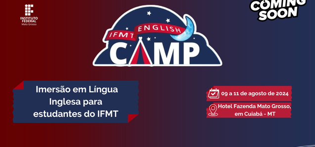 IFMT prepara 3a edição do English Camp; participe  